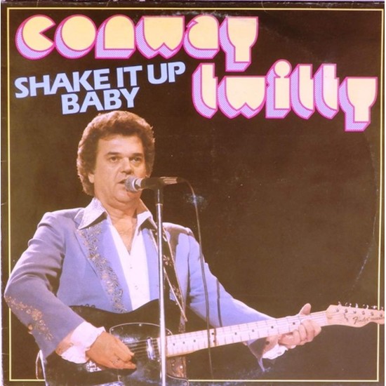 Пластинка Conway Twitty Shake It Up Baby